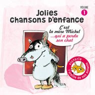 Jolies chansons d'enfance volume 1