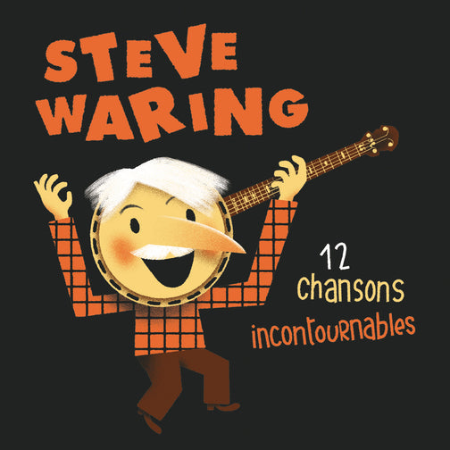 Steve Waring, 12 chansons incontournables