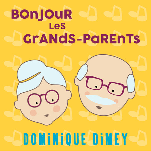 Bonjour les grands-parents