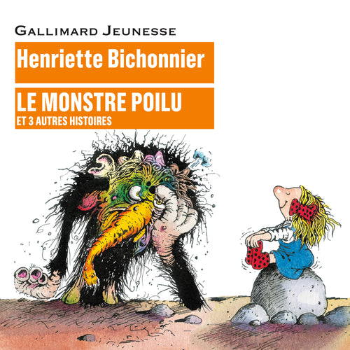 Le Monstre Poilu et trois autres histoires